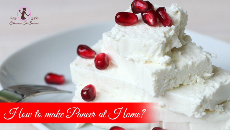 How to make paneer at home?