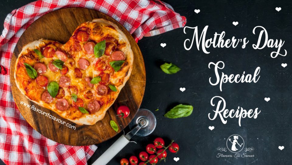 Mother's Day Recipes 2020