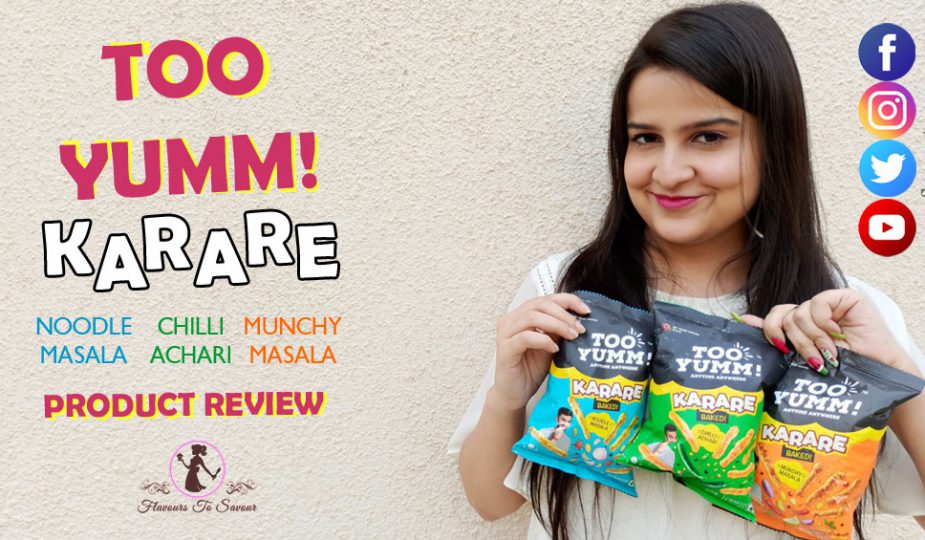 Too Yumm Karare Review All Flavours