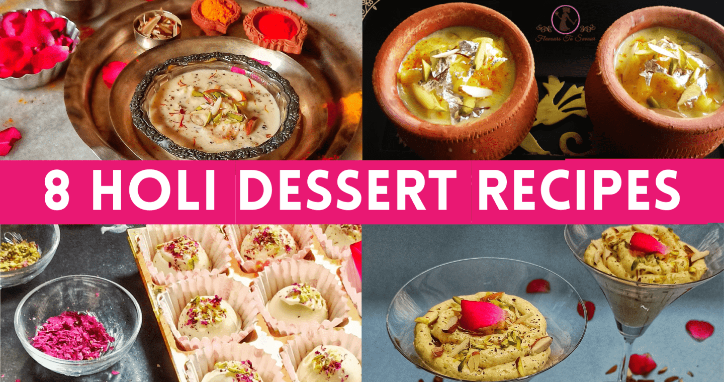 8 Holi Dessert Recipes 2022