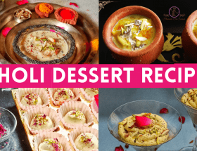8 Holi Dessert Recipes 2022